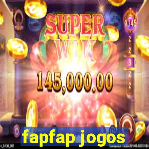 fapfap jogos